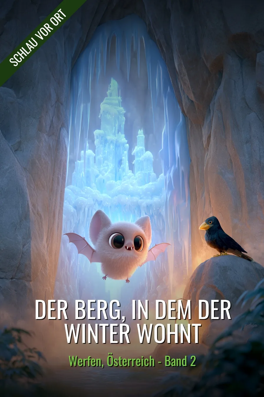 Buchcover: Der Berg, in dem der Winter wohnt – Kinderbuch über Werfen