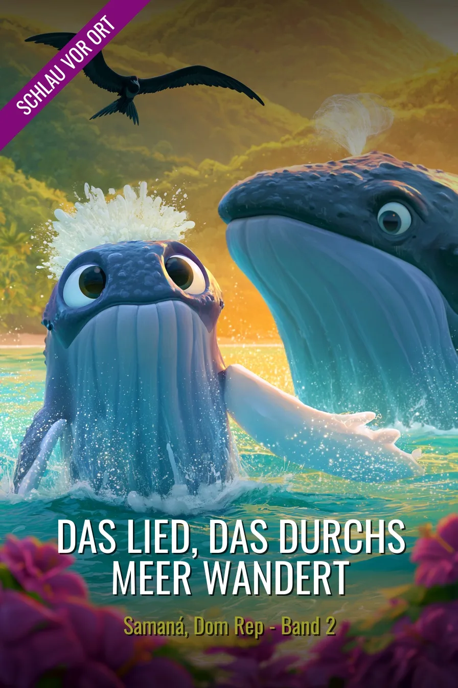 Buchcover: Das Lied, das durchs Meer wandert – Kinderbuch über Samaná